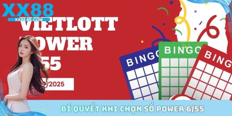 Áp dụng bí quyết thực chiến khi chọn số Power 6/55