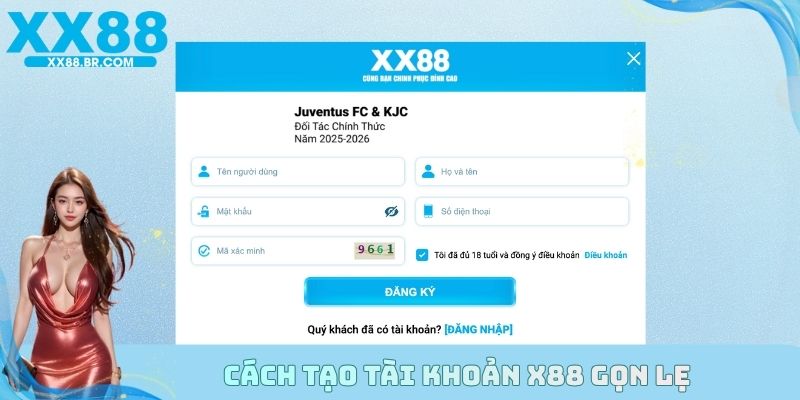 Cách tạo tài khoản X88 gọn lẹ