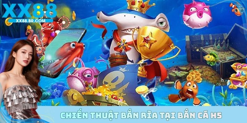 Chiến thuật bắn rìa trong săn sinh vật H5