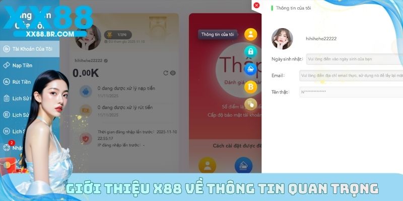 Giới thiệu X88 về một số thông tin quan trọng