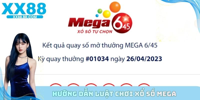 Hướng dẫn luật chơi xổ số Mega cực đơn giản cho người mới 