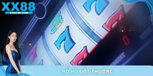 Nổ hũ đổi thưởng