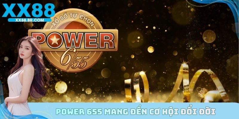 Power 655 mang đến cơ hội đổi đời hấp dẫn 