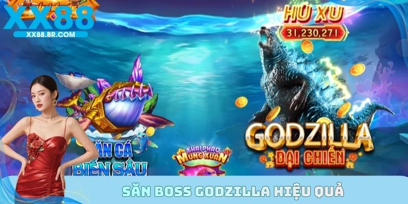 Bí quyết săn Godzilla cho ngư thủ siêu hiệu quả