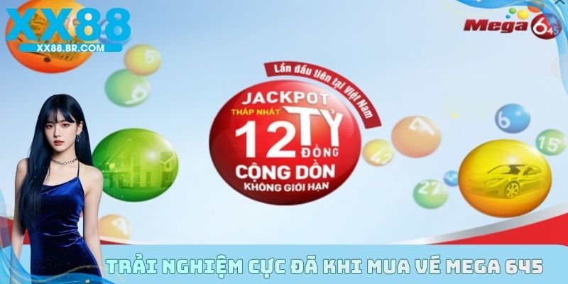 Tham gia trải nghiệm giải trí cực đã khi mua vé Mega 645